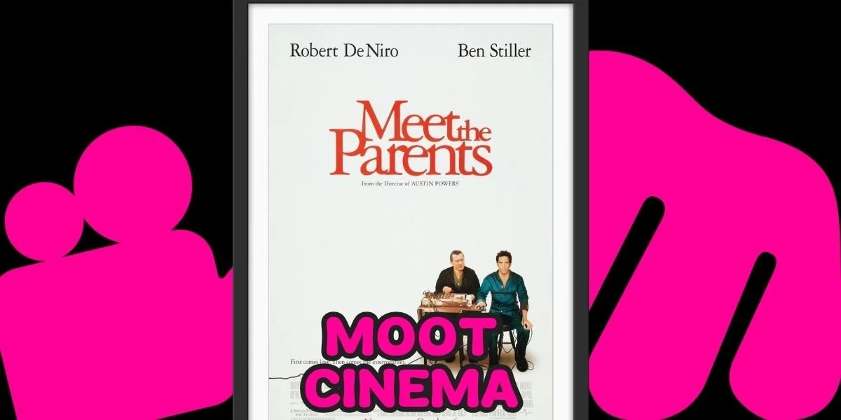 BIG SCREEN: MEET THE PARENTS