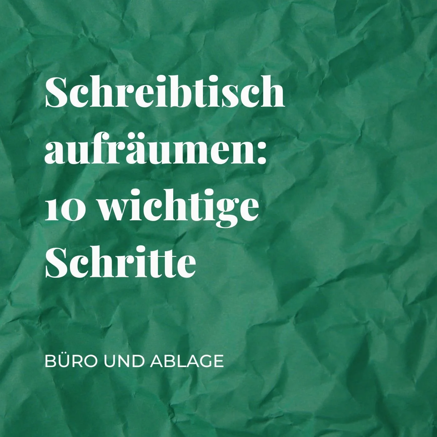 Schreibtisch aufräumen: 10 wichtige Schritte
