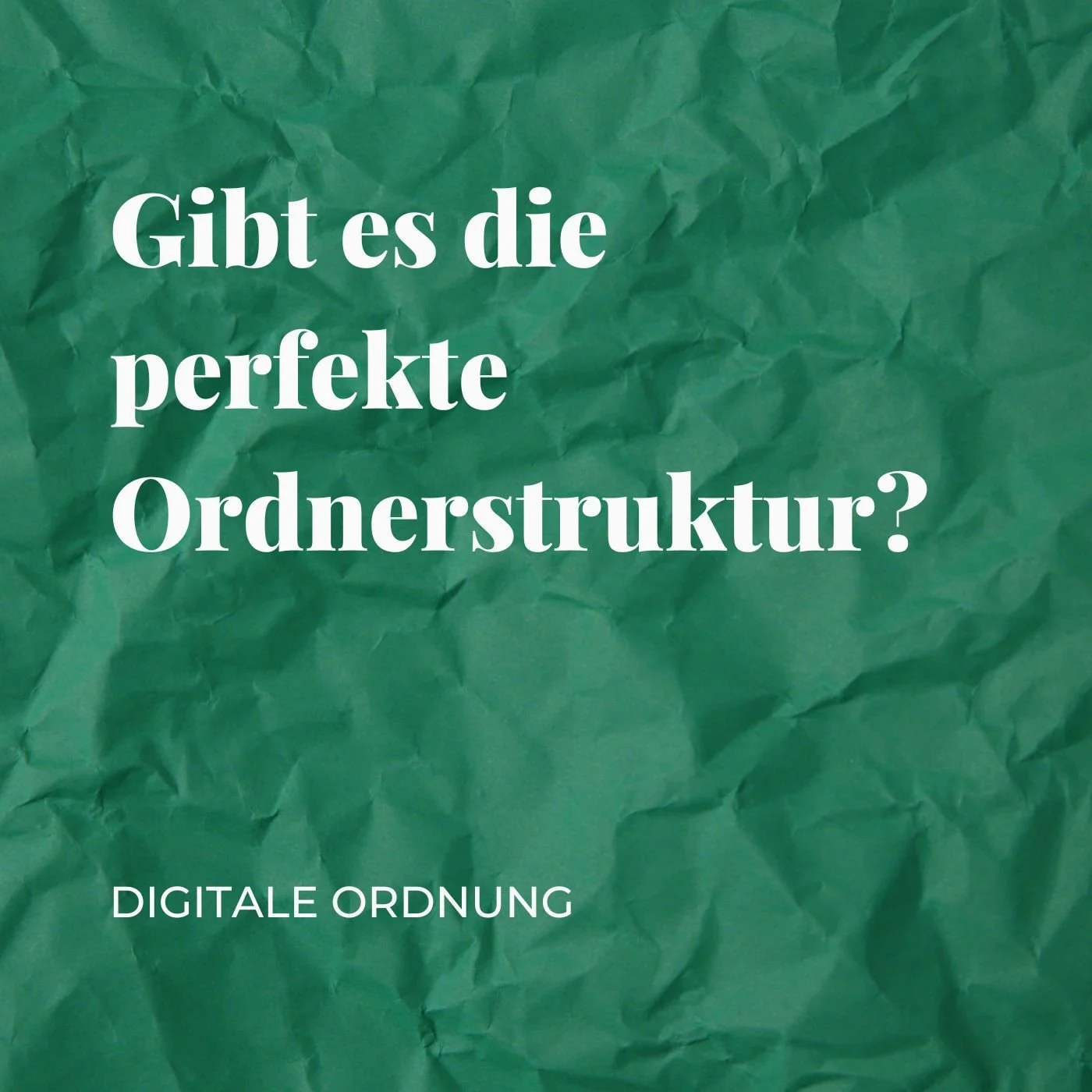 Gibt es die perfekte Ordnerstruktur?