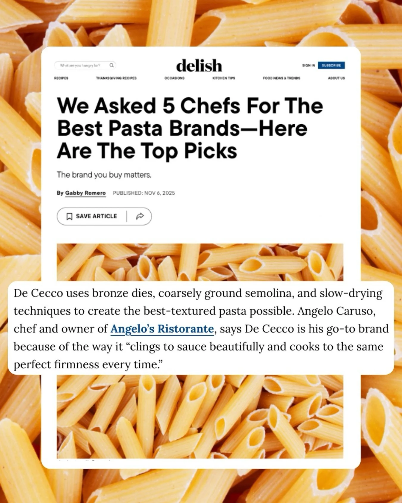 @delish spotlighted our very own Angelo Caruso of @angeloristorante in their feature on the best pasta brands &mdash; a perfect moment for our Italian chef to shine! And of course, a big shoutout to @dececco_pasta for being the best of the best!