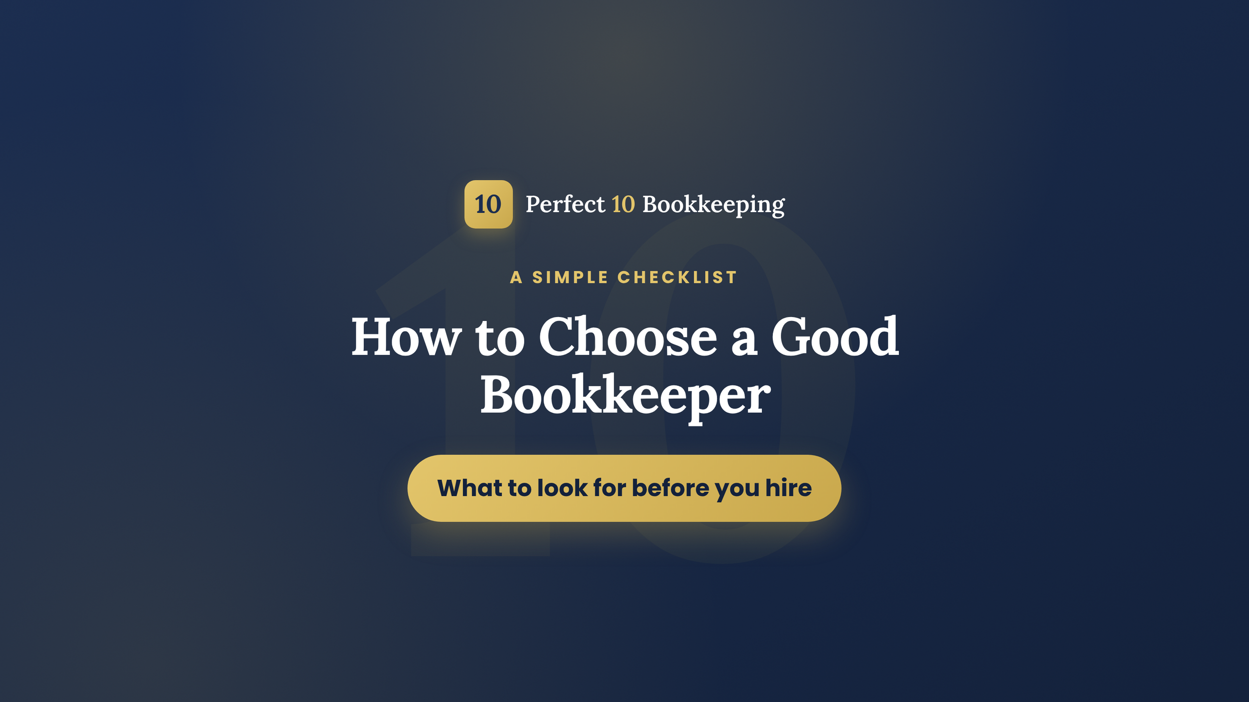 How to Choose a Good Bookkeeper for Your Small Business