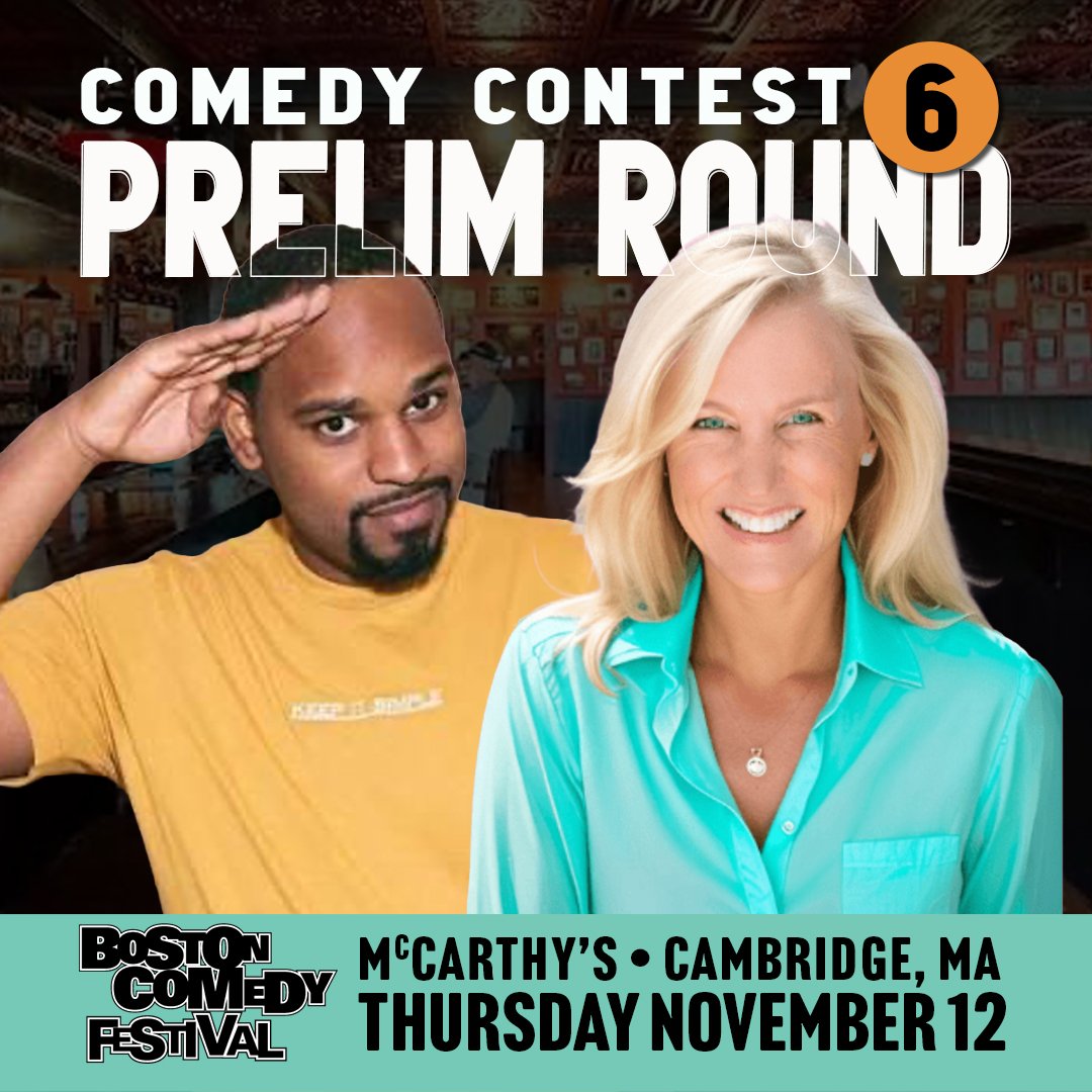 Boston Comedy Festival: Prelim Round 6