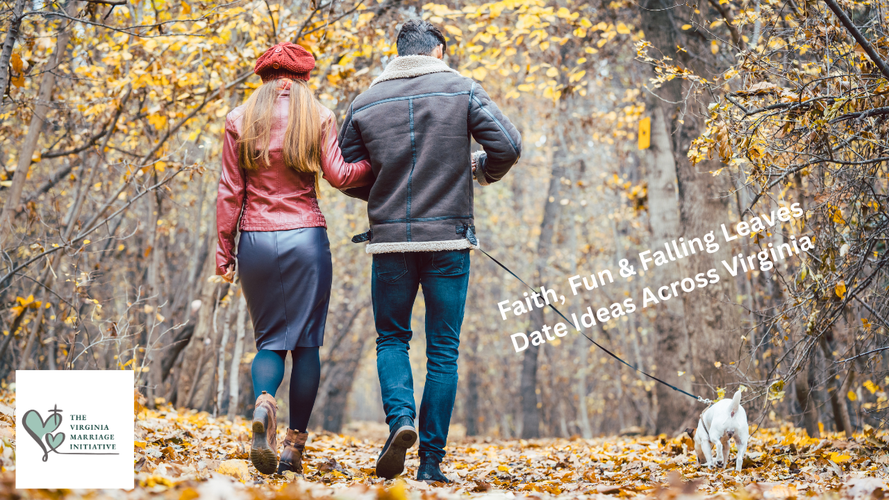 Faith, Fun, and Fellowship: Fall Date Night Ideas Across Virginia</span>