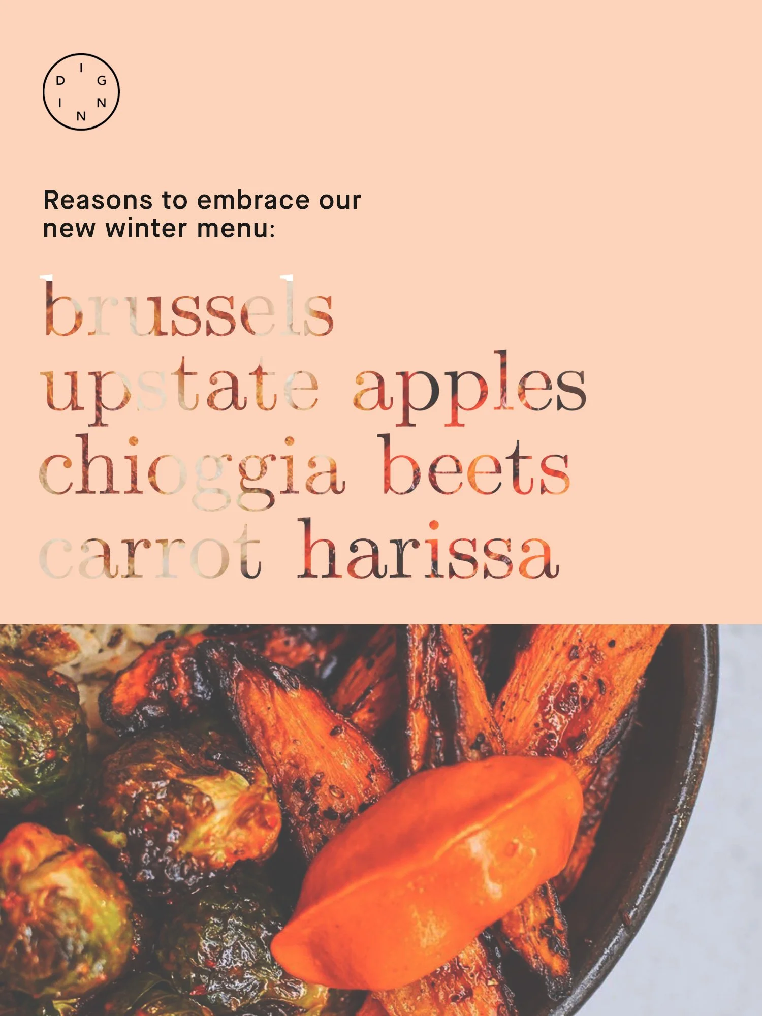A close-up image of roasted vegetables, including carrots and Brussels sprouts, in a black skillet. There is a text overlay about a winter menu with food items like brussels, upstate apples, chioggia beets, carrot, and harissa.