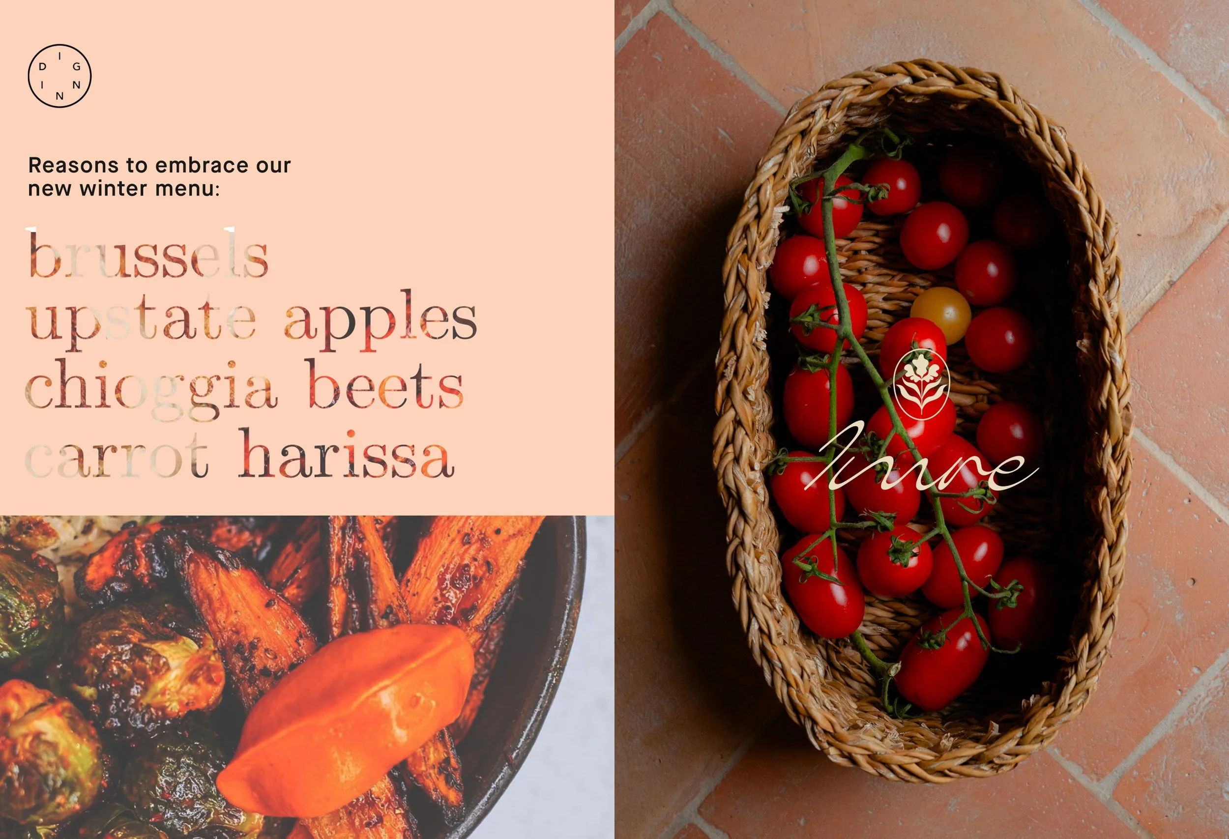 A basket of cherry tomatoes on their vine placed on a tile floor next to a restaurant menu that reads "Reasons to embrace our new winter menu: brussels, upstate apples, choggia beets, carrot, harissa".