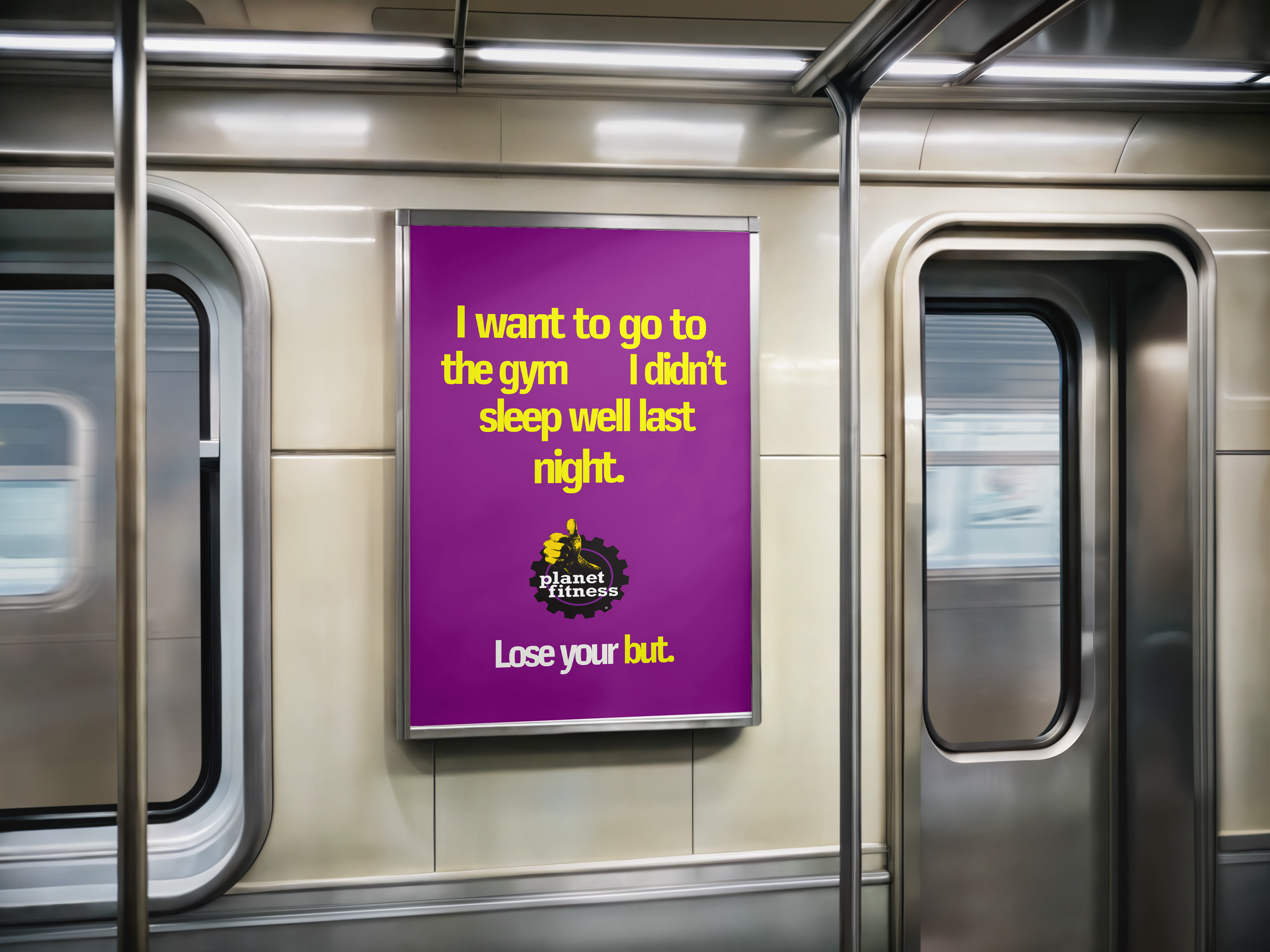 Purple subway billboard featuring Planet Fitness Lose Your But Ad