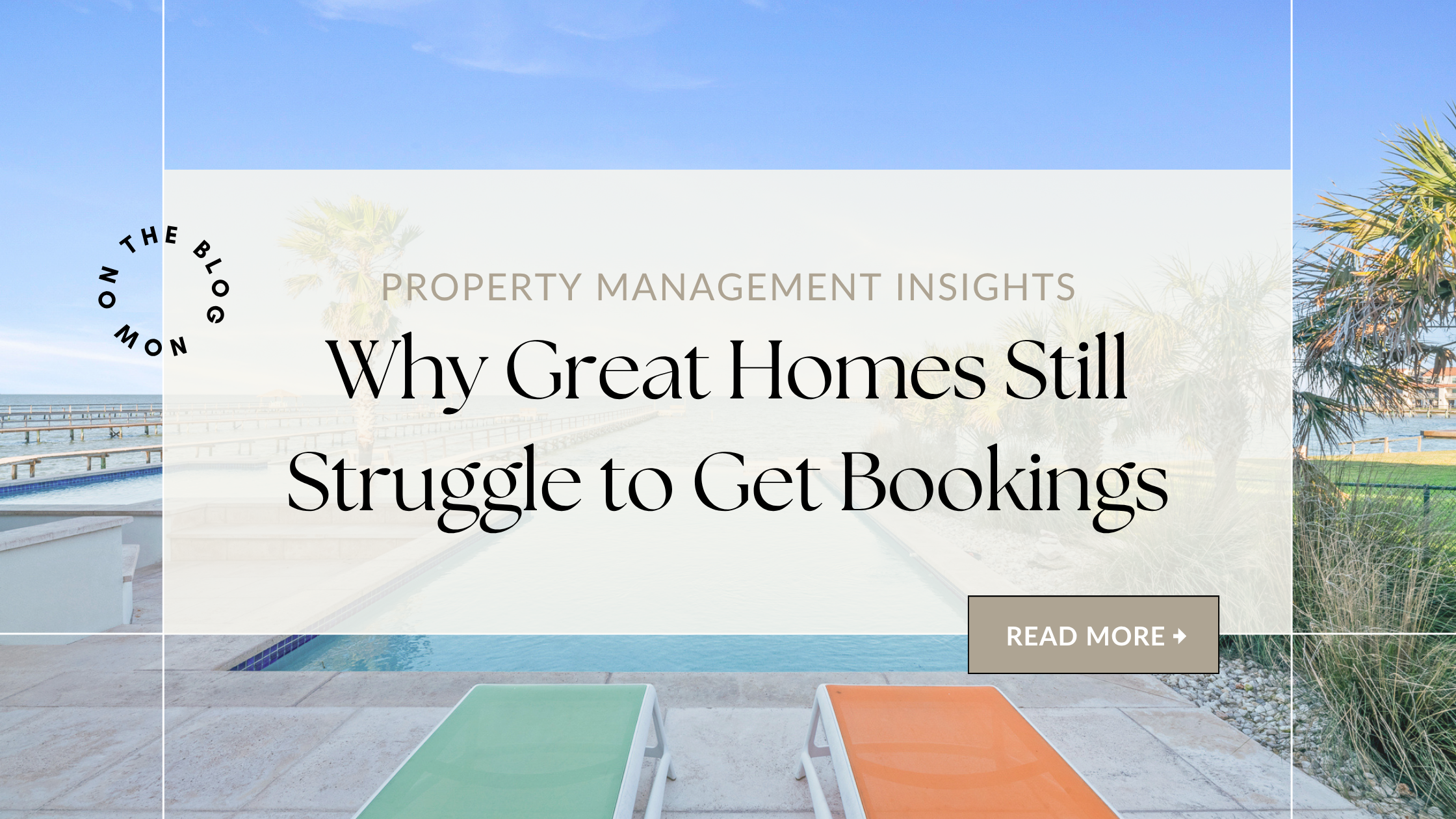 Why Great Homes Still Struggle to Get Bookings