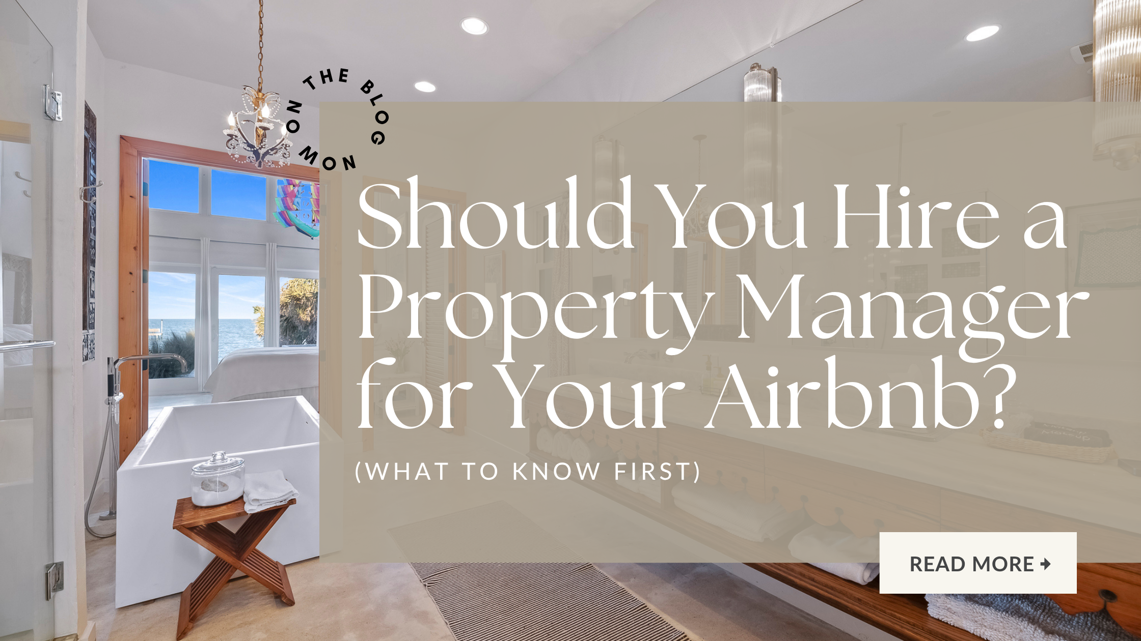 Should You Hire a Property Manager for Your Airbnb? (What to Know First)