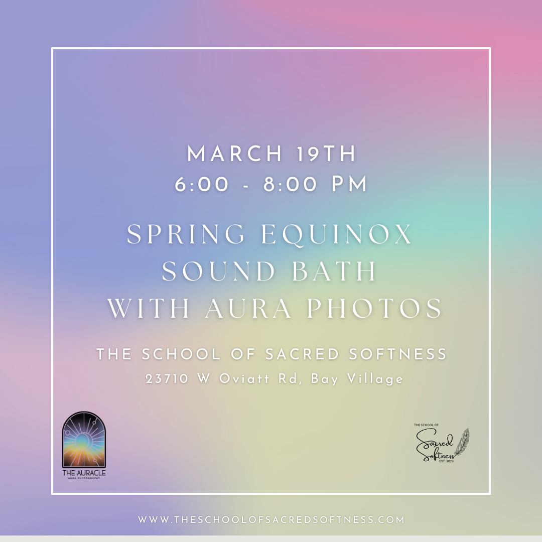 Spring Equinox at School of Savred Softness