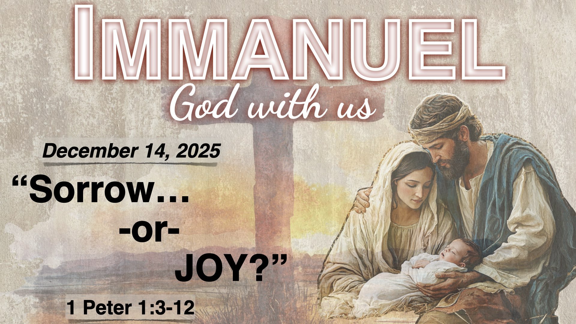 Sorrow or Joy~ 1 Peter 1:3-12