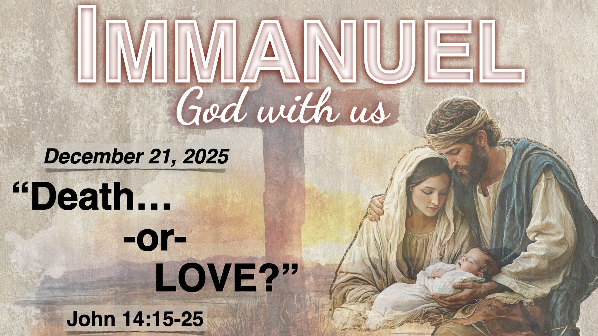 Death or Love~ John 14:15-25