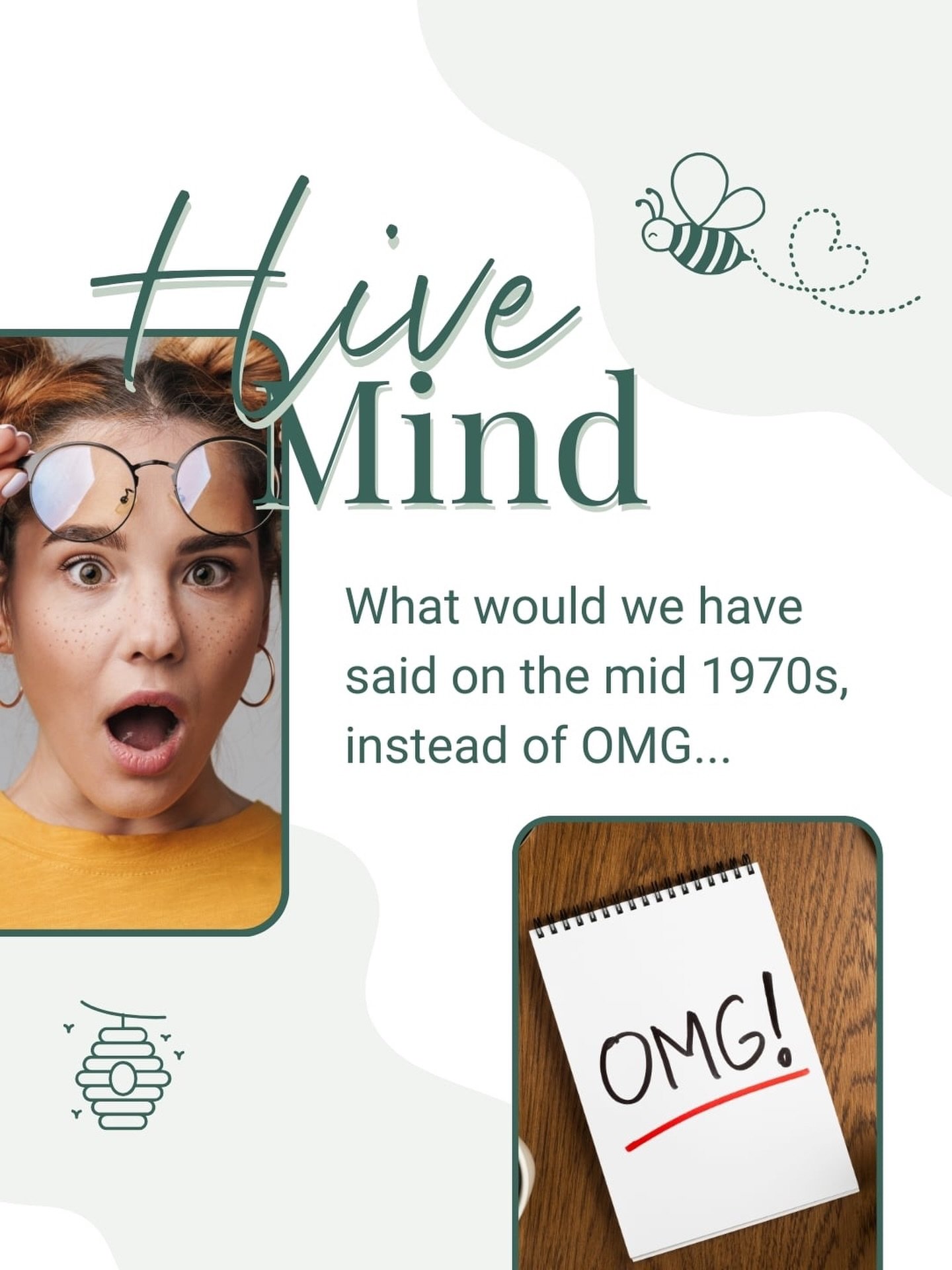 Alrighty, hive mind. What would teenagers in the mid-70s have said instead of OMG? Hearing completely shocking news from your best friend, followed by &lsquo;are you ok&rsquo;&hellip;.