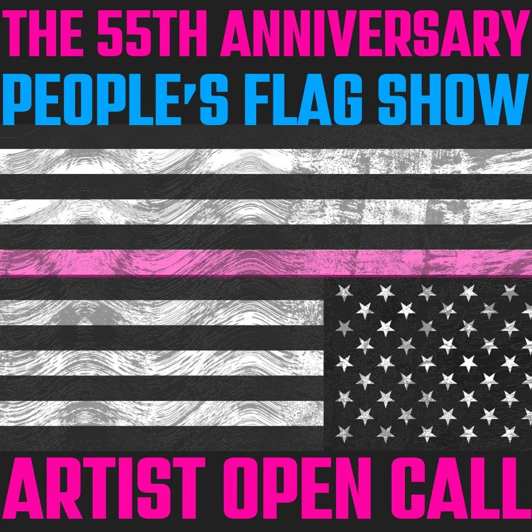CALL FOR ARTISTS! 55th Anniversary Flag Show
