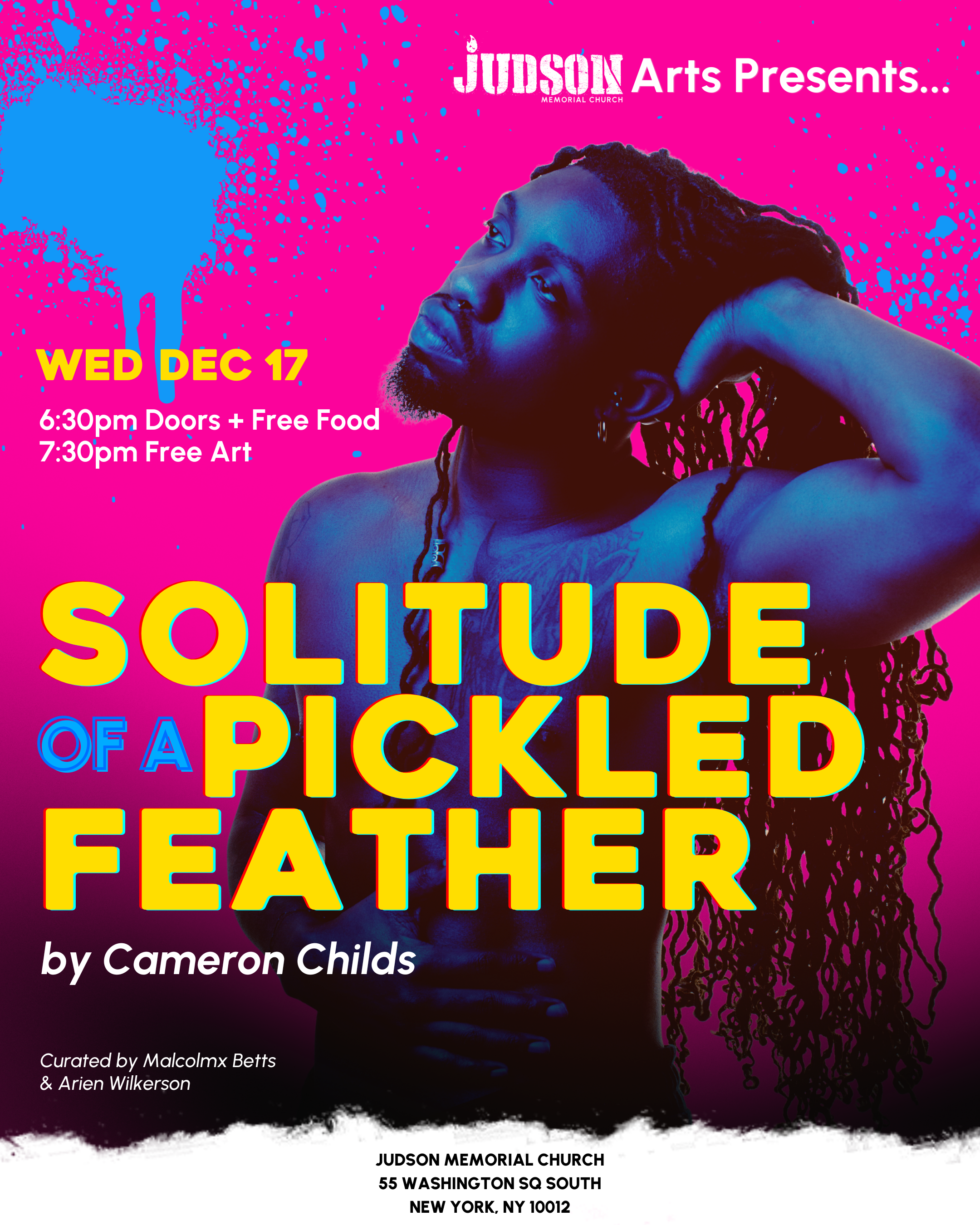 Judson Arts Wednesdays: “Solitude of a Pickled Feather” by Cameron Childs @ Black Aesthetics