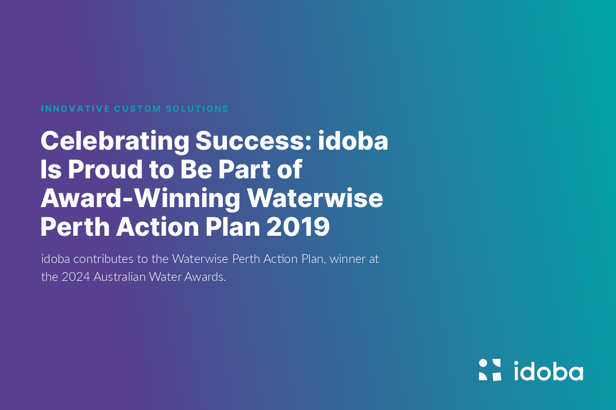 Celebrating Success: idoba Is Proud to Be Part of Award-Winning Waterwise Perth Action Plan 2019