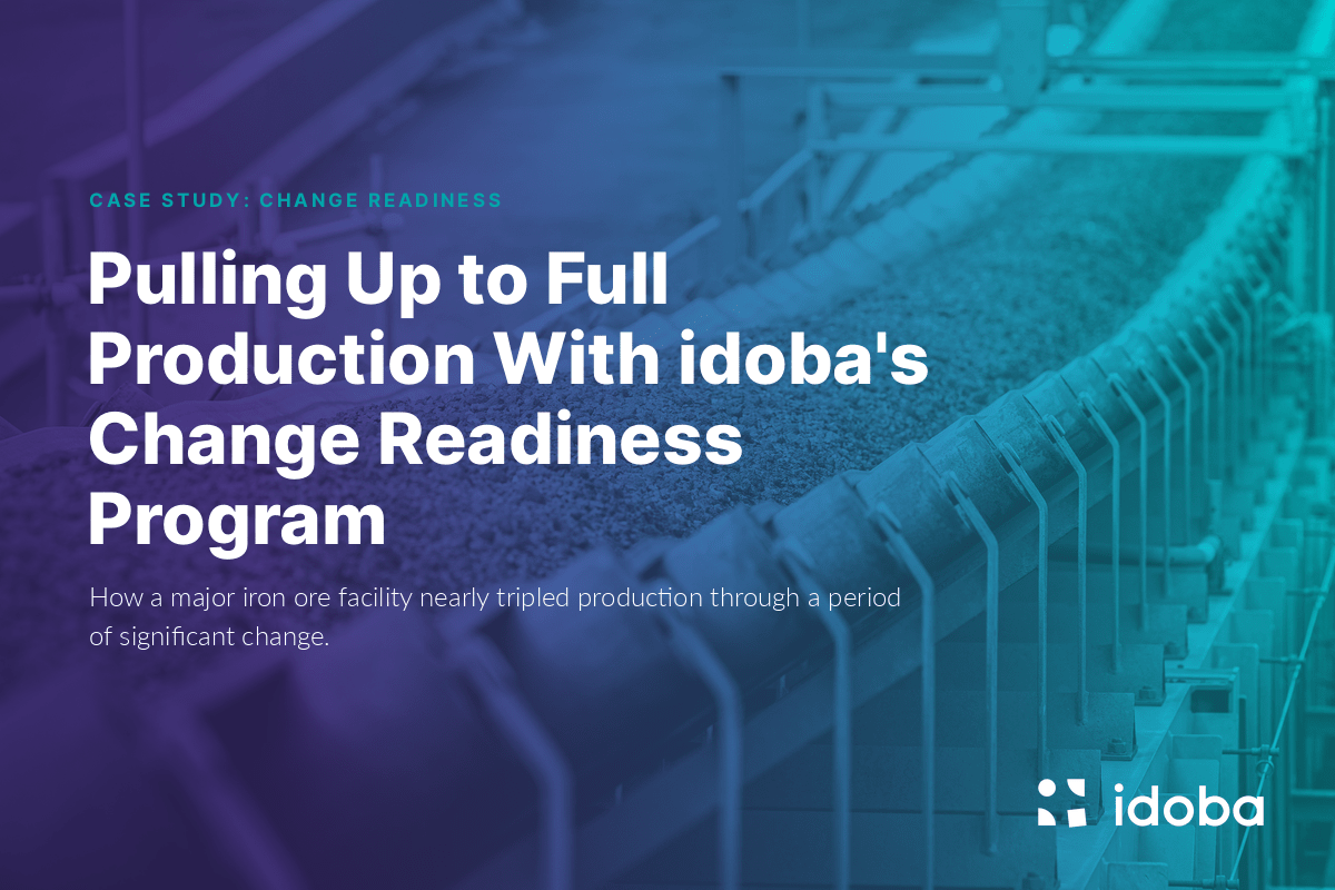 Pulling Up to Full Production With idoba’s Change Readiness Program