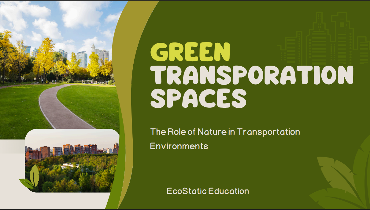 Green Transportation Spaces