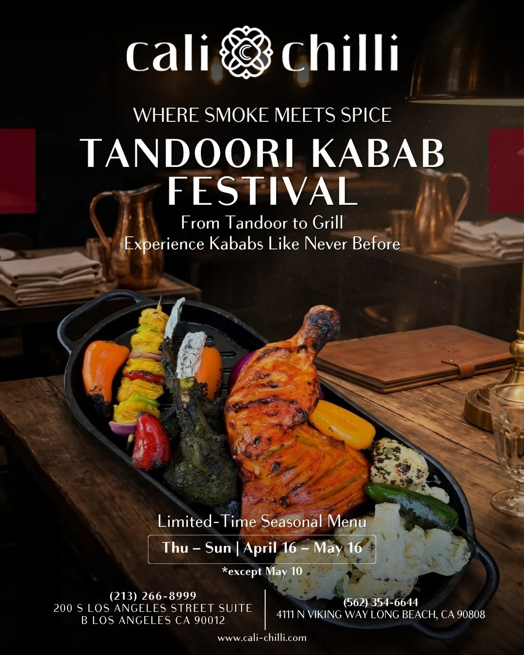 Dive into the smoky, spicy flavors of our Tandoori Kabab Festival at Cali Chilli. From the tandoor to the grill, experience kababs like never before. 🍢 

🗓️ When: Thu &ndash; Sun | April 16 &ndash; May 16
📍 Where: Los Angeles &amp; Long Beach

Don