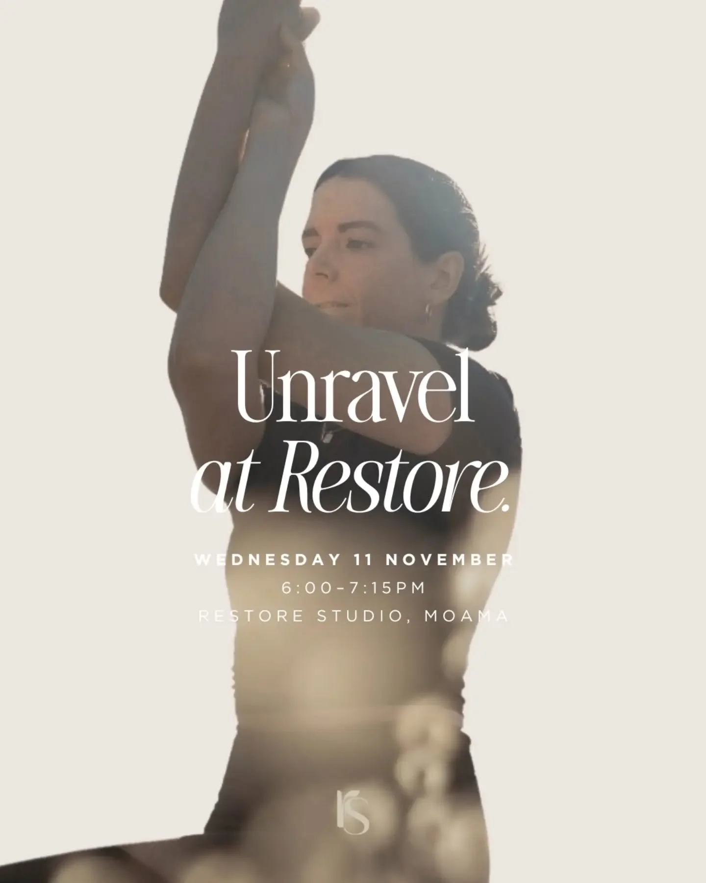 UNRAVEL at Restore 🤎

With the end-of-year rush slowly creeping into our calendars, we're inviting you to spend an evening doing something just for you.

Join us for Unravel at Restore, a sunset yoga experience led by the lovely @tashrodda

Through 