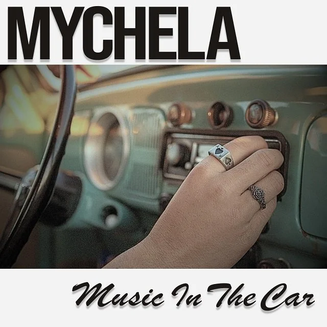Mychela - Music In The Car