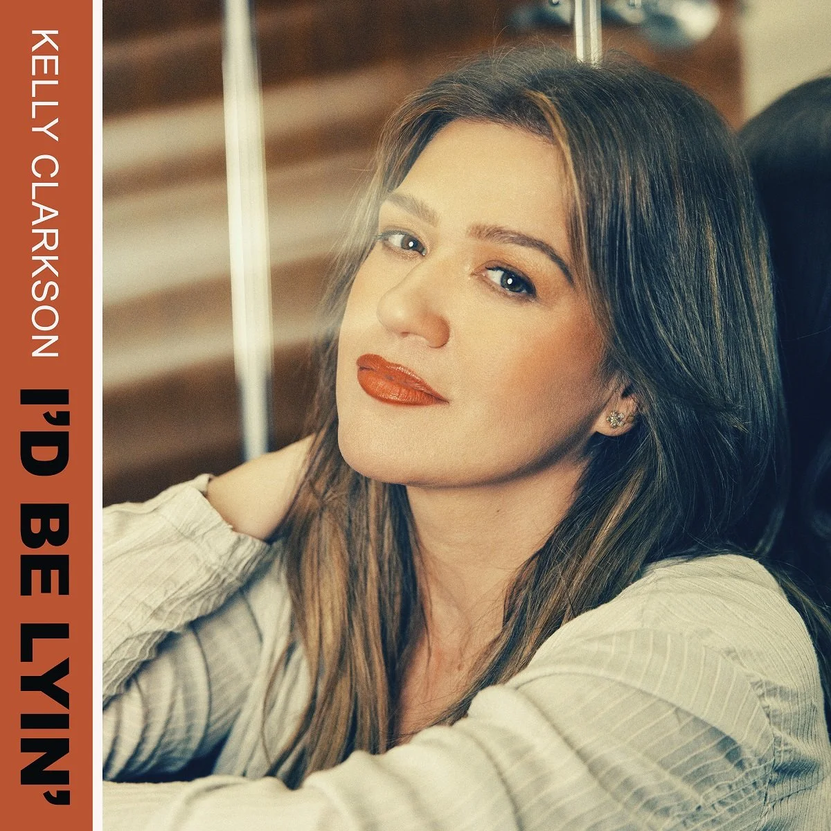 Kelly Clarkson - I'd Be Lyin'