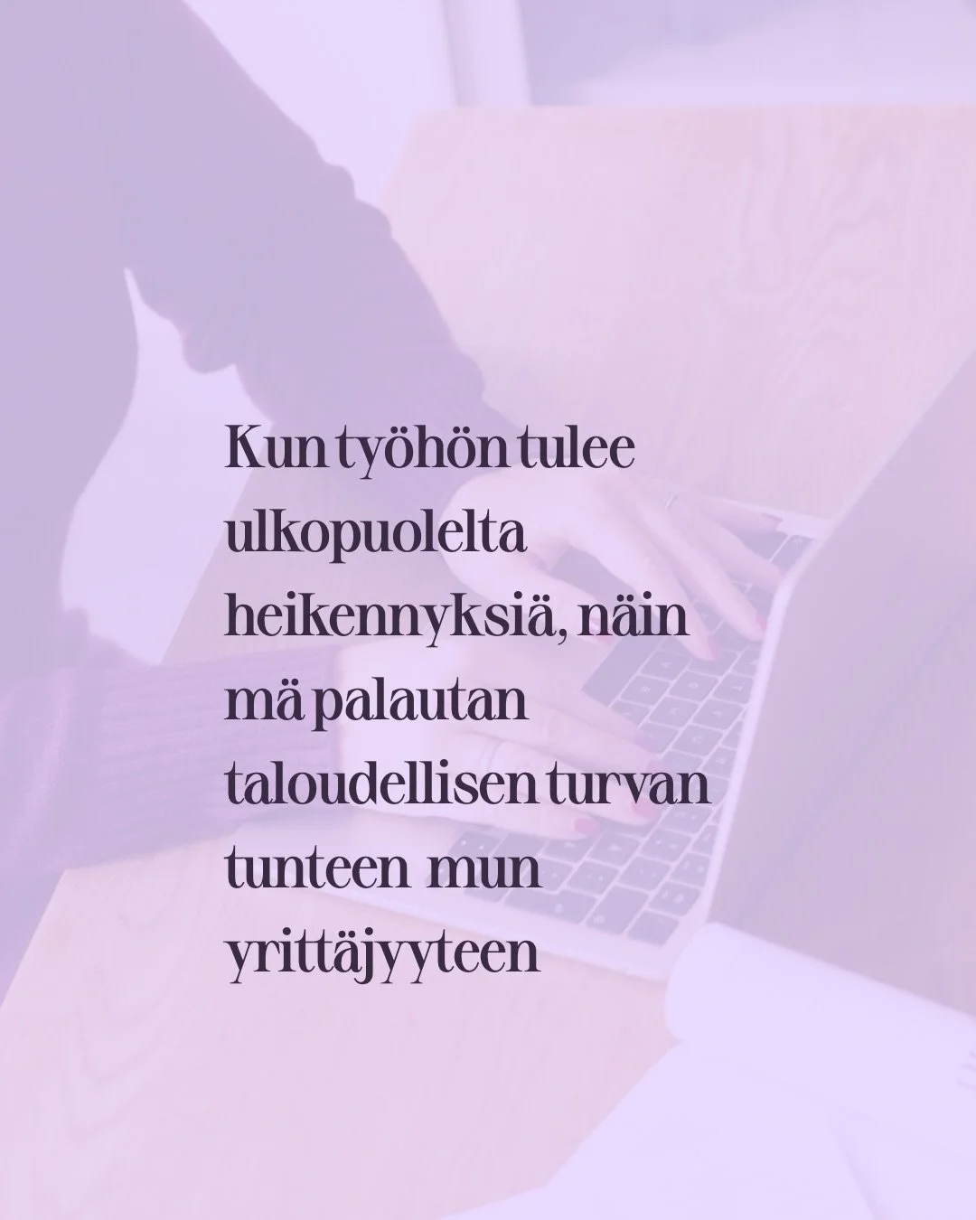 Kun t&auml;n kev&auml;&auml;n ty&ouml;n muutokset konkretisoituivat ja laskelmat paljastivat totuuden tulevasta, mulla tuli tarve l&ouml;yt&auml;&auml; takaisin turvan tunnetta yritt&auml;jyyteeni. Yksi osa sit&auml; oli se, ett&auml; m&auml; palauti