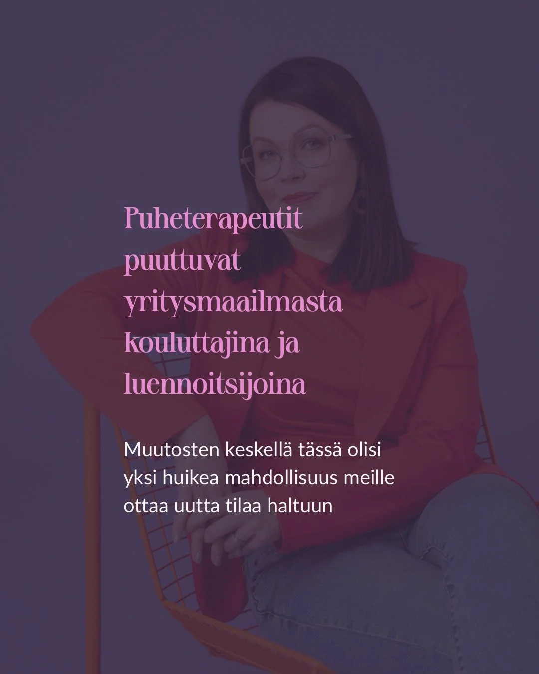 Puheterapeutit puuttuvat yritysmaailmasta vuorovaikutuksen kouluttajina. 

Musta siell&auml; olisi aivan meid&auml;n ment&auml;v&auml; kolo odottamassa. Meid&auml;n koulutus on ihan huikea: t&auml;ynn&auml; tietoa vuorovaikutuksesta ja kohtaamisesta,