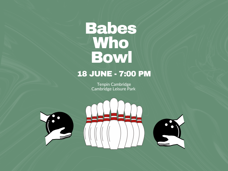 Cambridge • Babes Who Bowl
