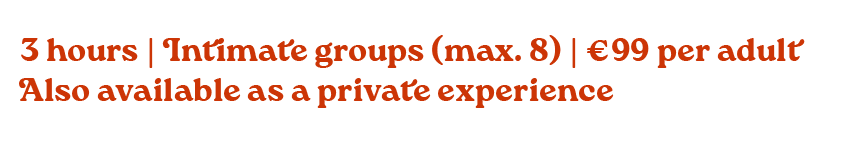 Text advertisement for a private event mentioning 3 hours, intimate groups (max 8), 99 euros per adult, available as a private experience.