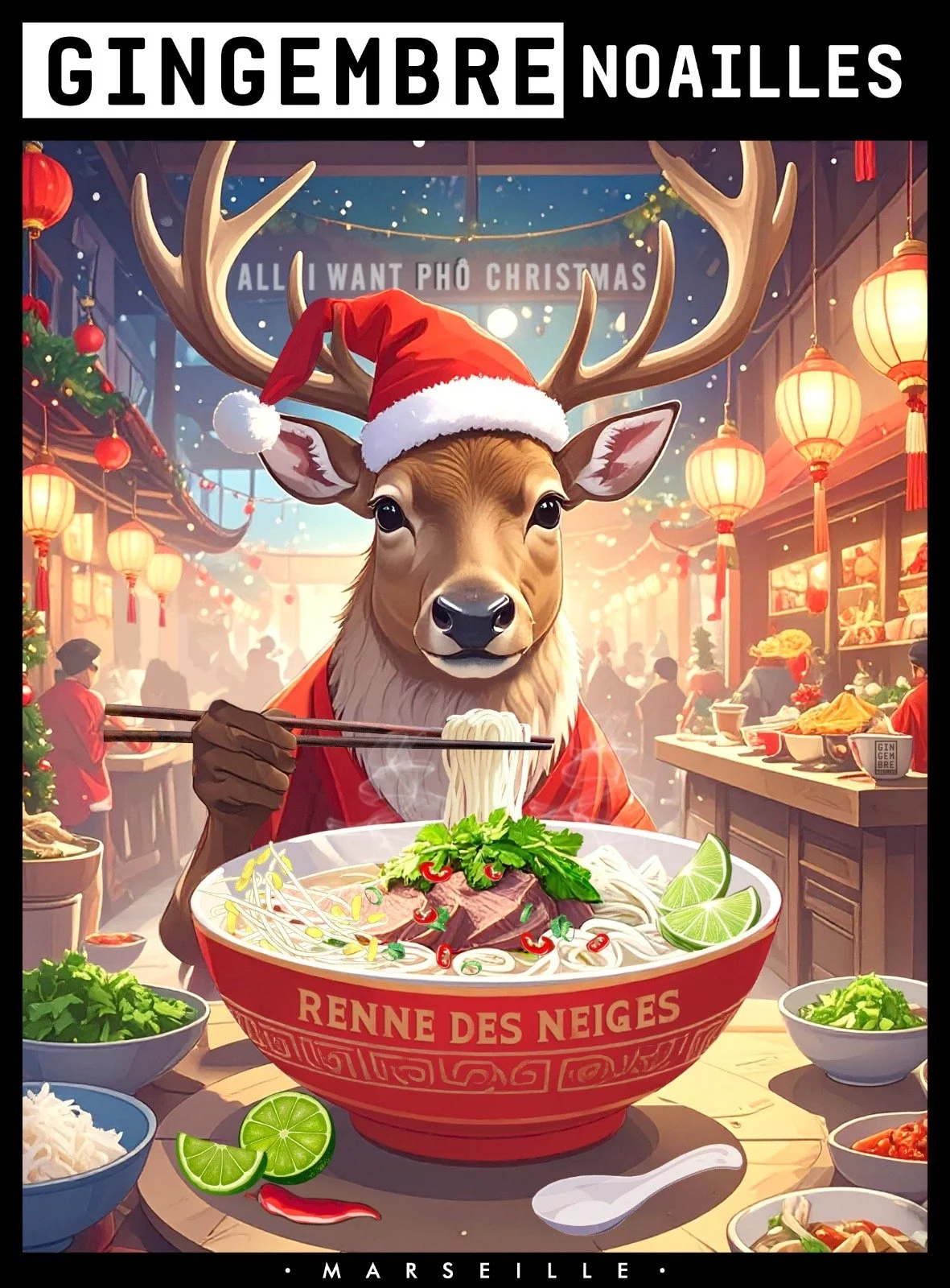 Affiche Gingembre Noailles "All I want phô for Christmas - Renne des neiges"