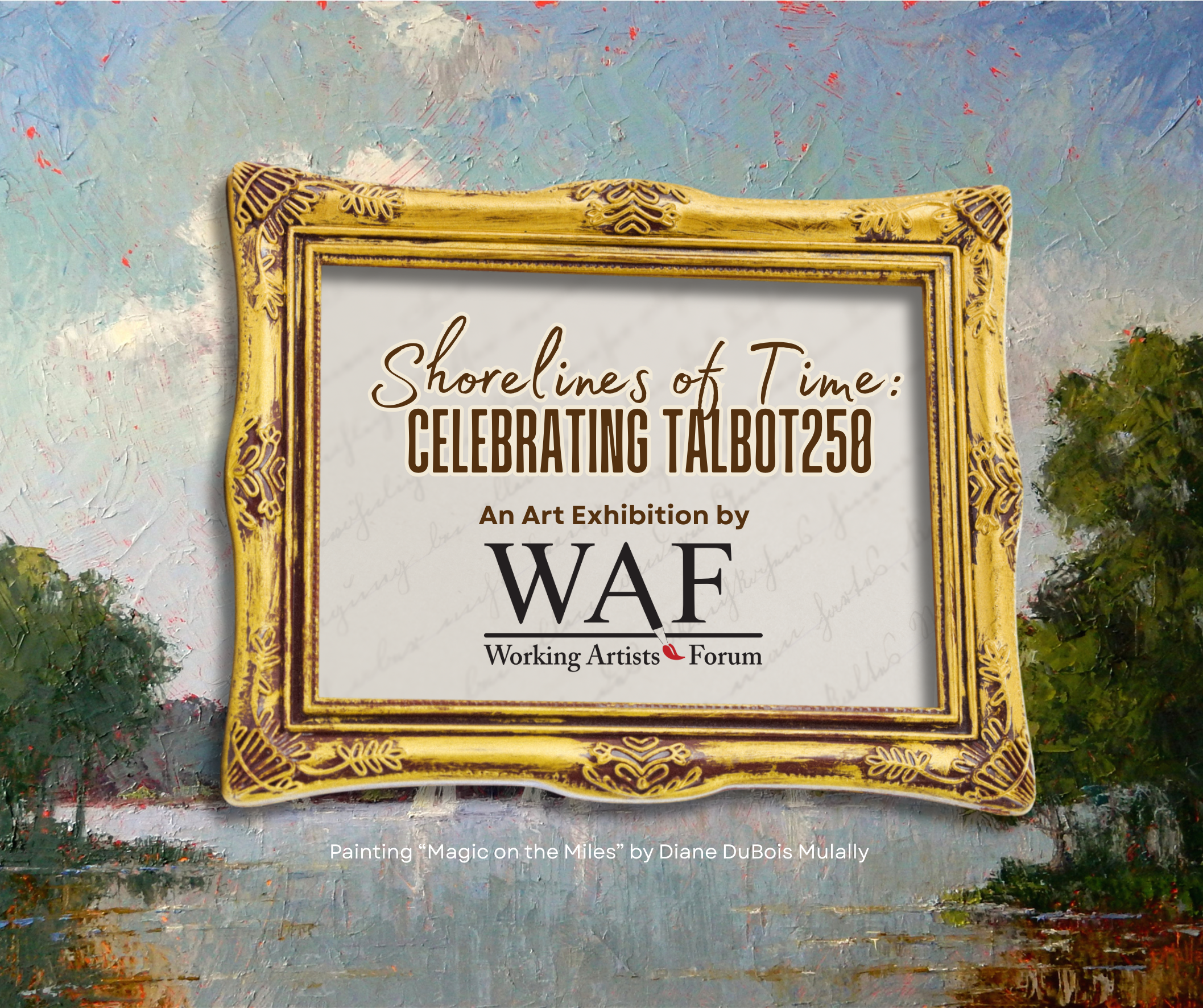 Shorelines of Time: Celebrating Talbot250 Artist Reception