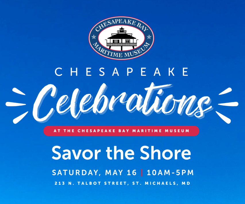 Chesapeake Celebrations: Savor the Shore