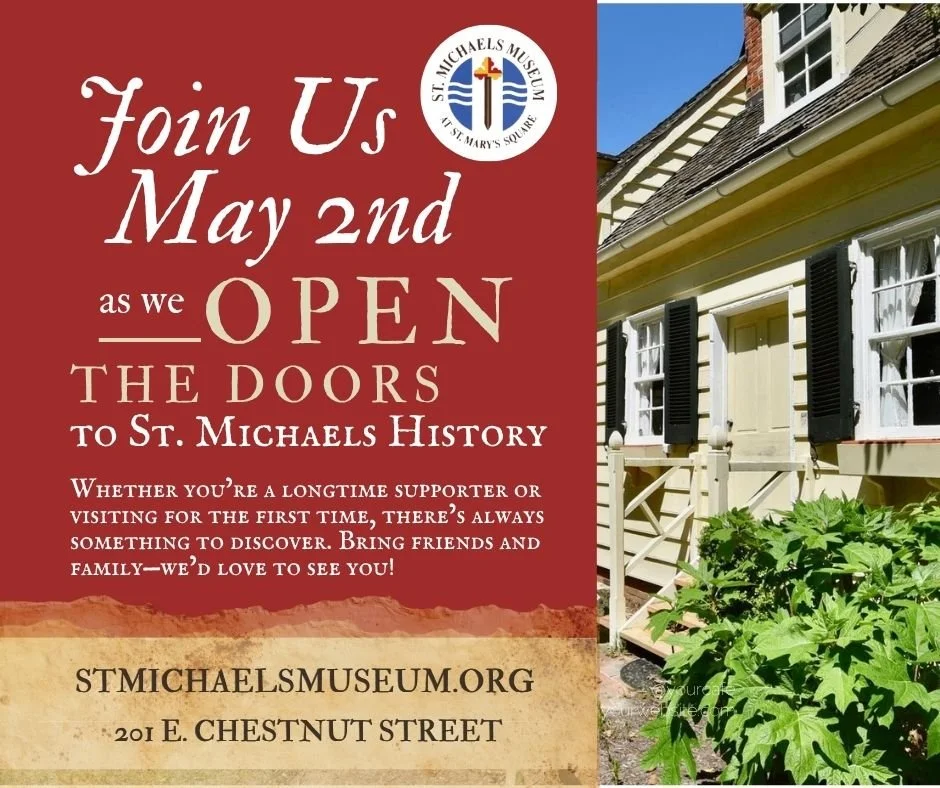 St. Michaels Museum Opening Day