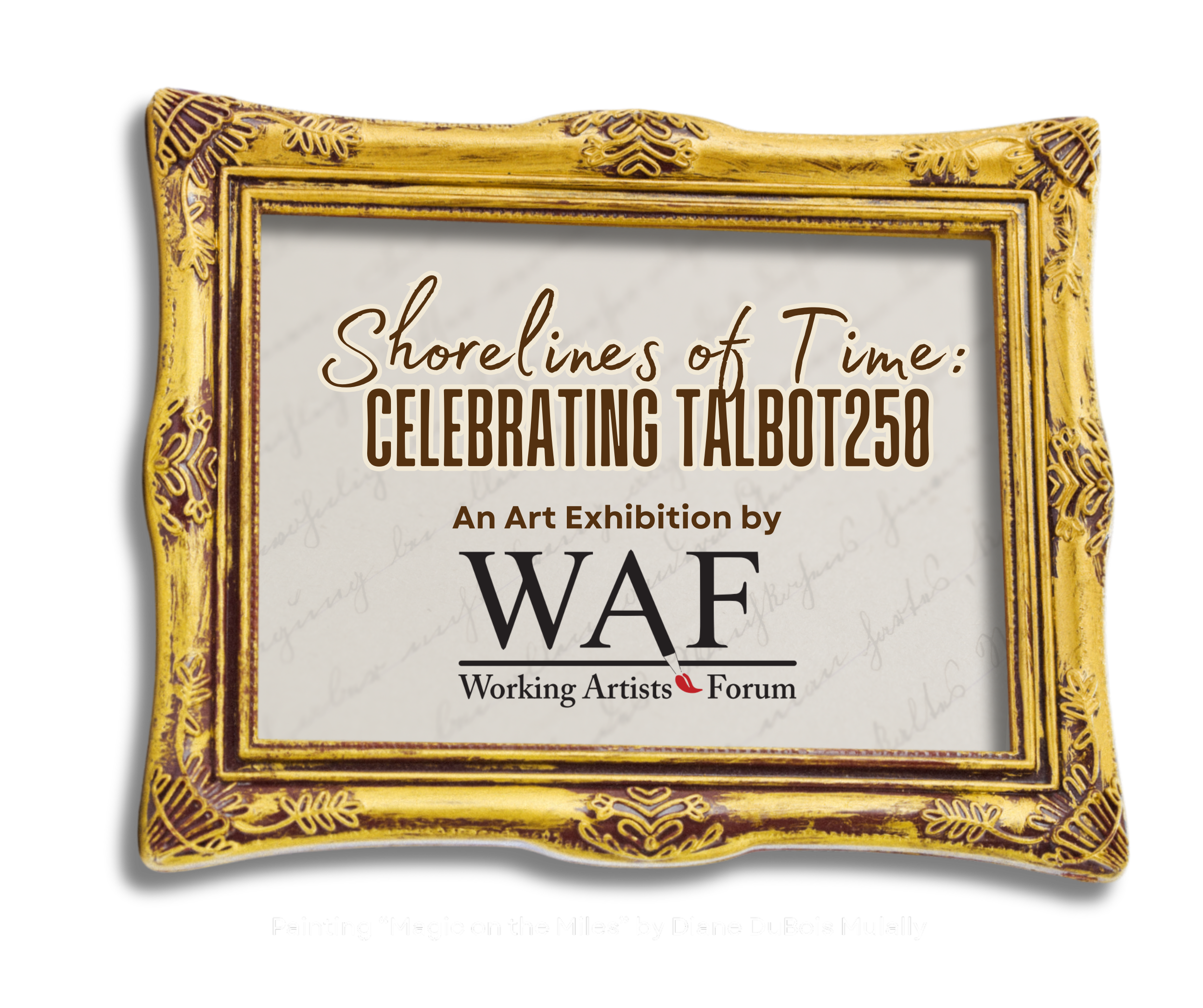 Shorelines of Time: Celebrating Talbot250 — Talbot 250