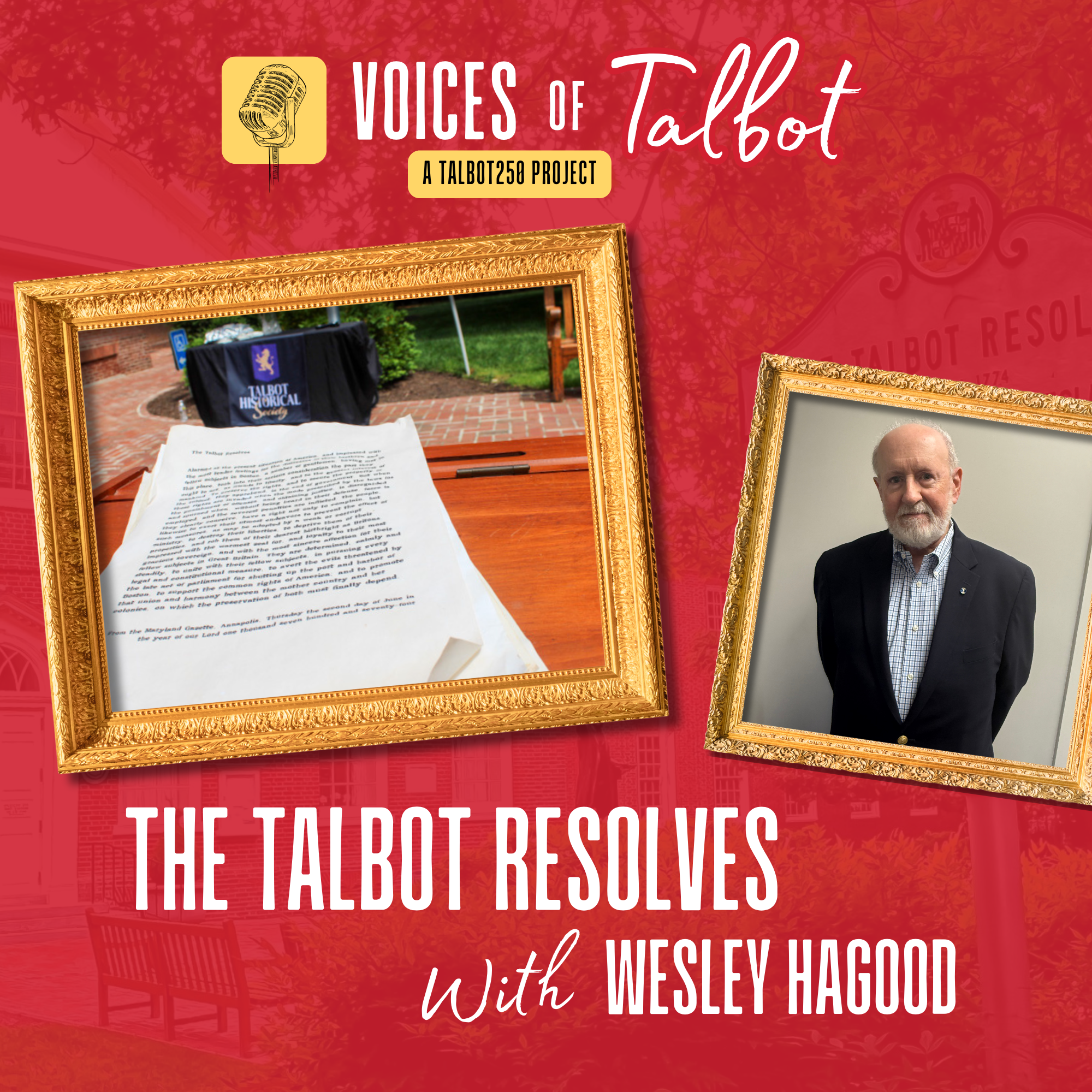 Sarah Kilmon speaks with Wes Hasgood about the story behind the Boston tea party and how Talbot was involved by resolve to support the effort.