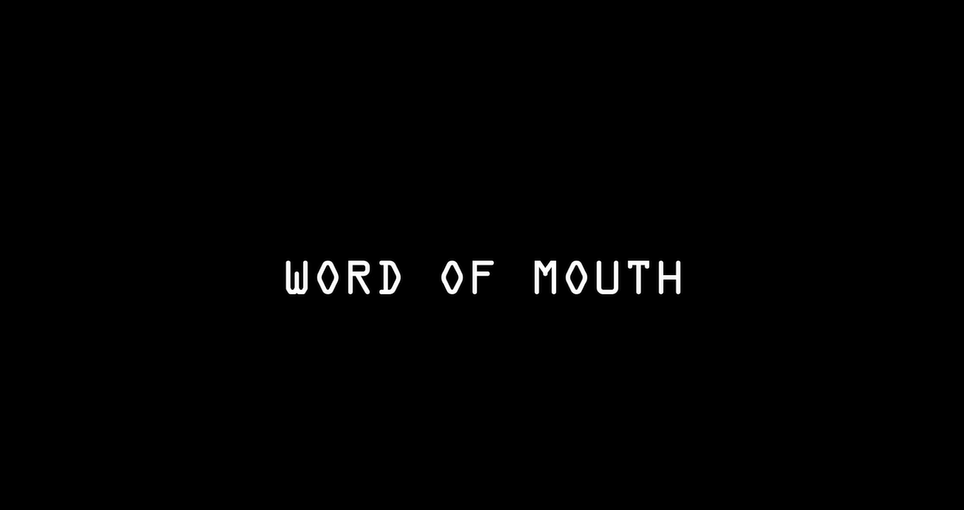 Word of Mouth