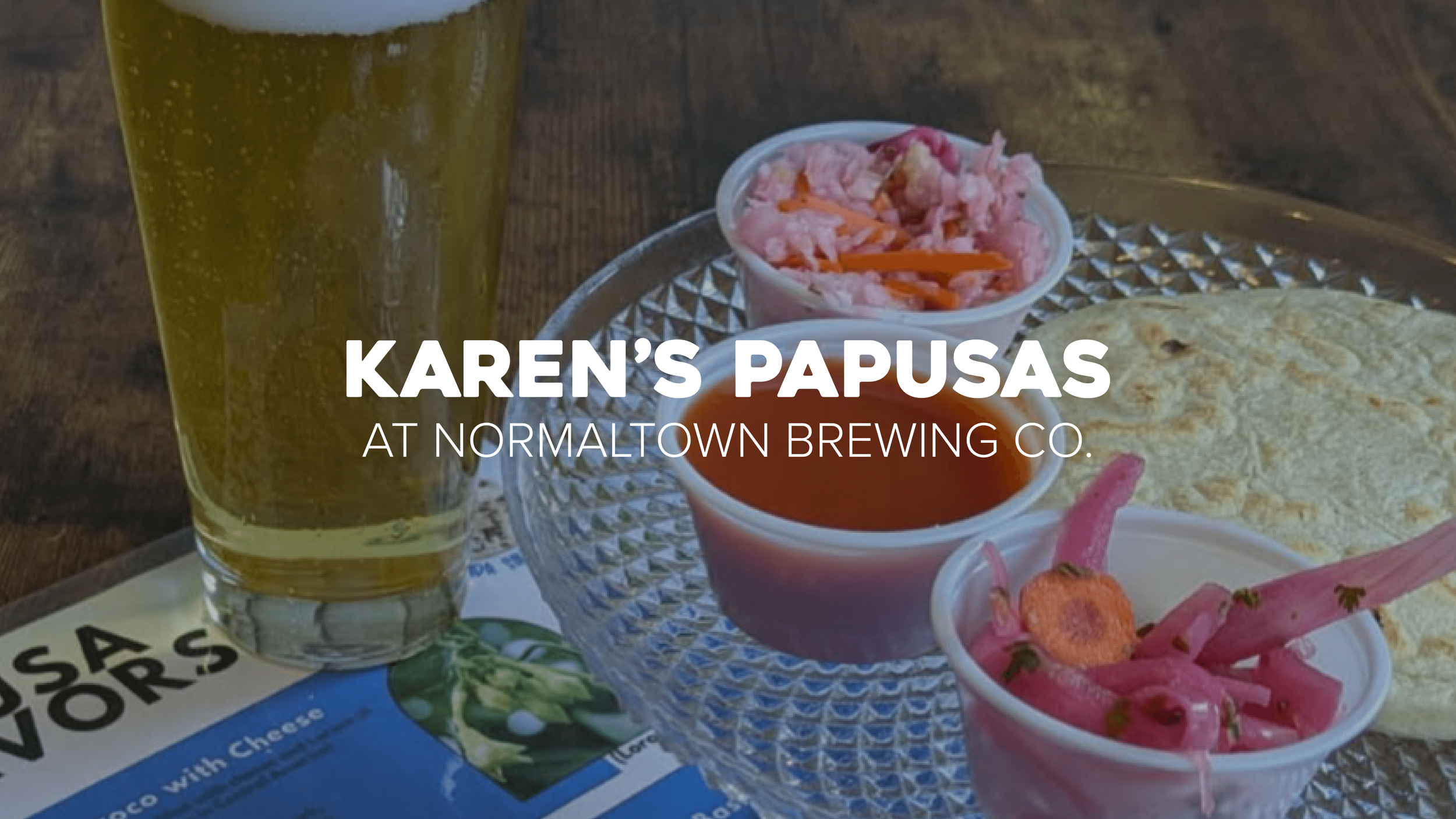 Food: Karen’s Papusas