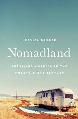 Book cover titled "Nomadland" by Jessica Bruder, showing a vintage trailer on a desert landscape under a clear sky.