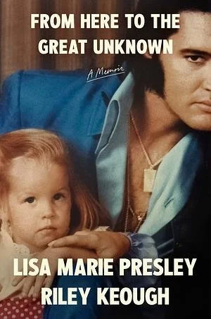 Book cover titled 'From Here to the Great Unknown: A Memoir' by Lisa Marie Presley and Riley Keough, featuring a photo of a young girl with red hair and a man with dark hair wearing a blue jacket.