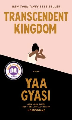Book cover of 'Transcendent Kingdom' by Yaa Gyasi, featuring a woman with a bun looking at her phone, with a pink and black background and gold and white text.