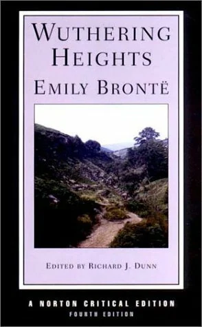 Book cover of Wuthering Heights by Emily Brontë, edited by Richard J. Dunn, with a landscape image of a valley and hills.