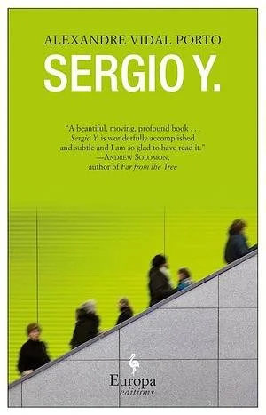 Book cover titled 'Sergio Y.' by Alexandre Vidal Porto, featuring an image of people walking alongside a modern building with a bright green background.