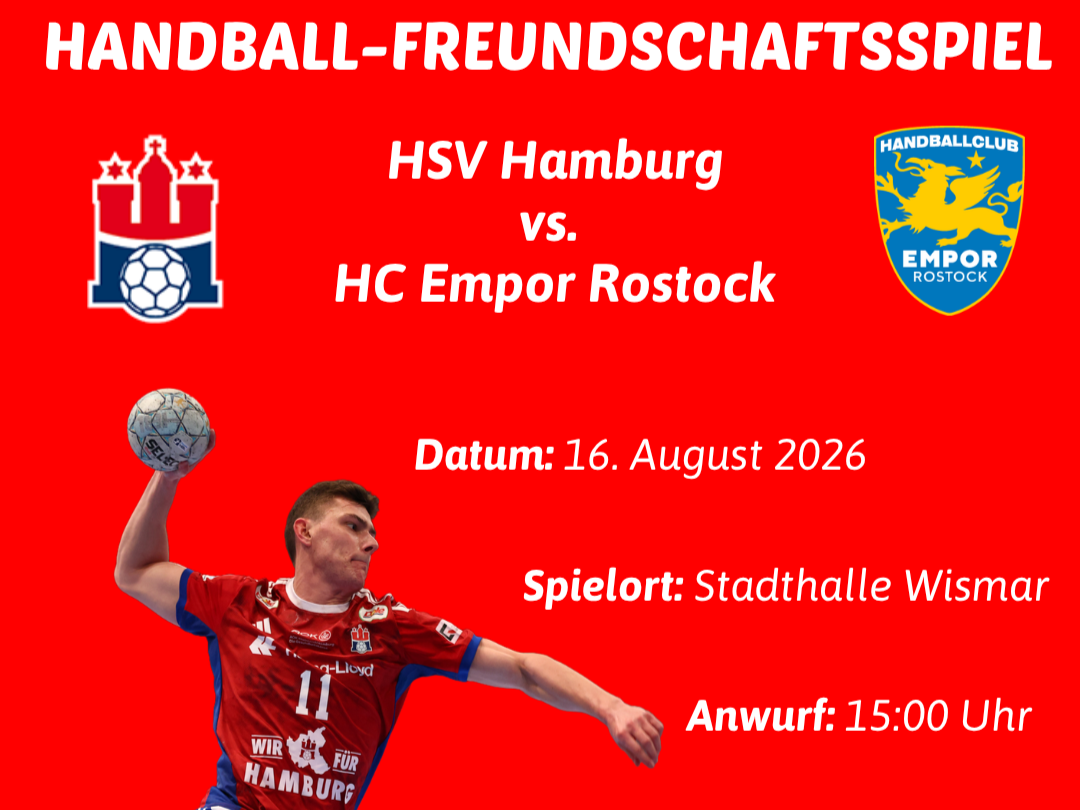 HANDBALL-BUNDESLIGA IN WISMAR:                                                                HSV HAMBURG - HC EMPOR ROSTOCK VORVERKAUF STARTET AM 8. JULI