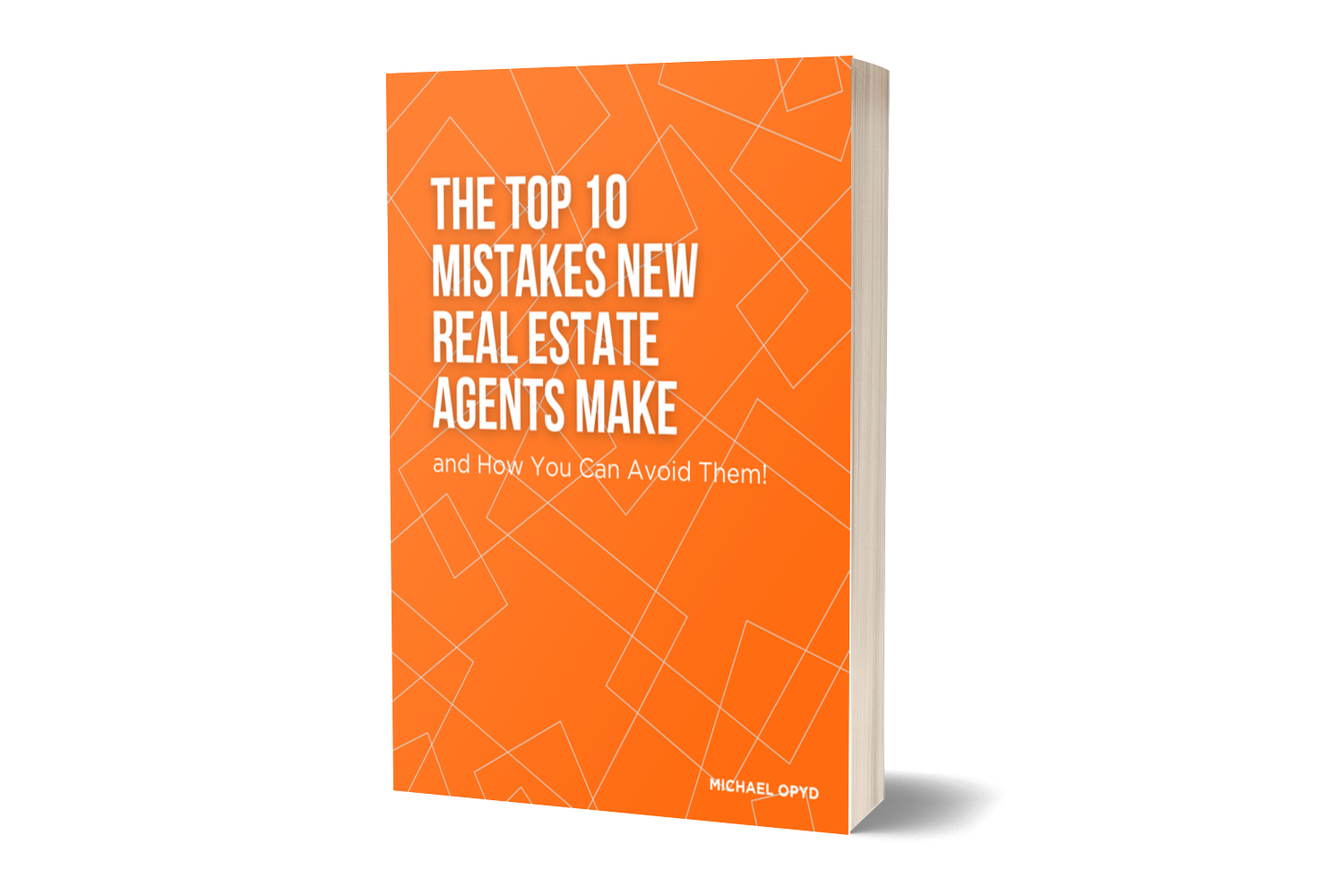 Book cover titled 'The Top 10 Mistakes New Real Estate Agents Make and How You Can Avoid Them!' by Michael Opdy. The background is orange with a geometric pattern.