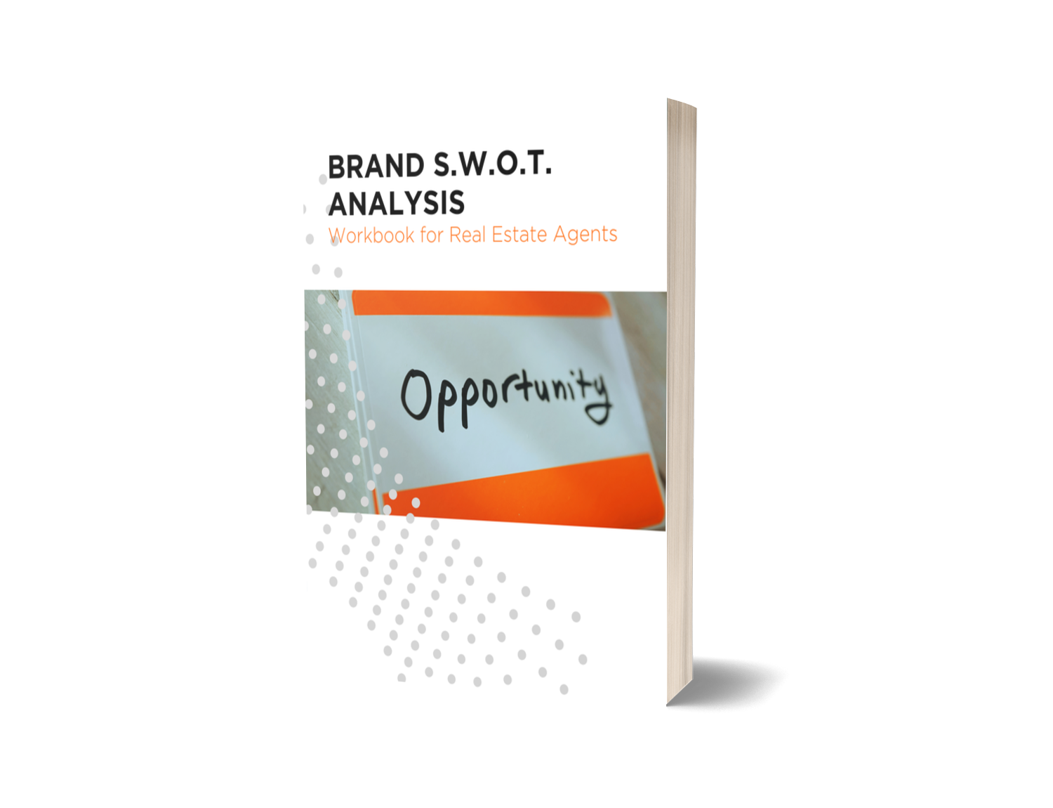 BRAND S.W.O.T. ANALYSIS FOR REAL ESTATE AGENTS