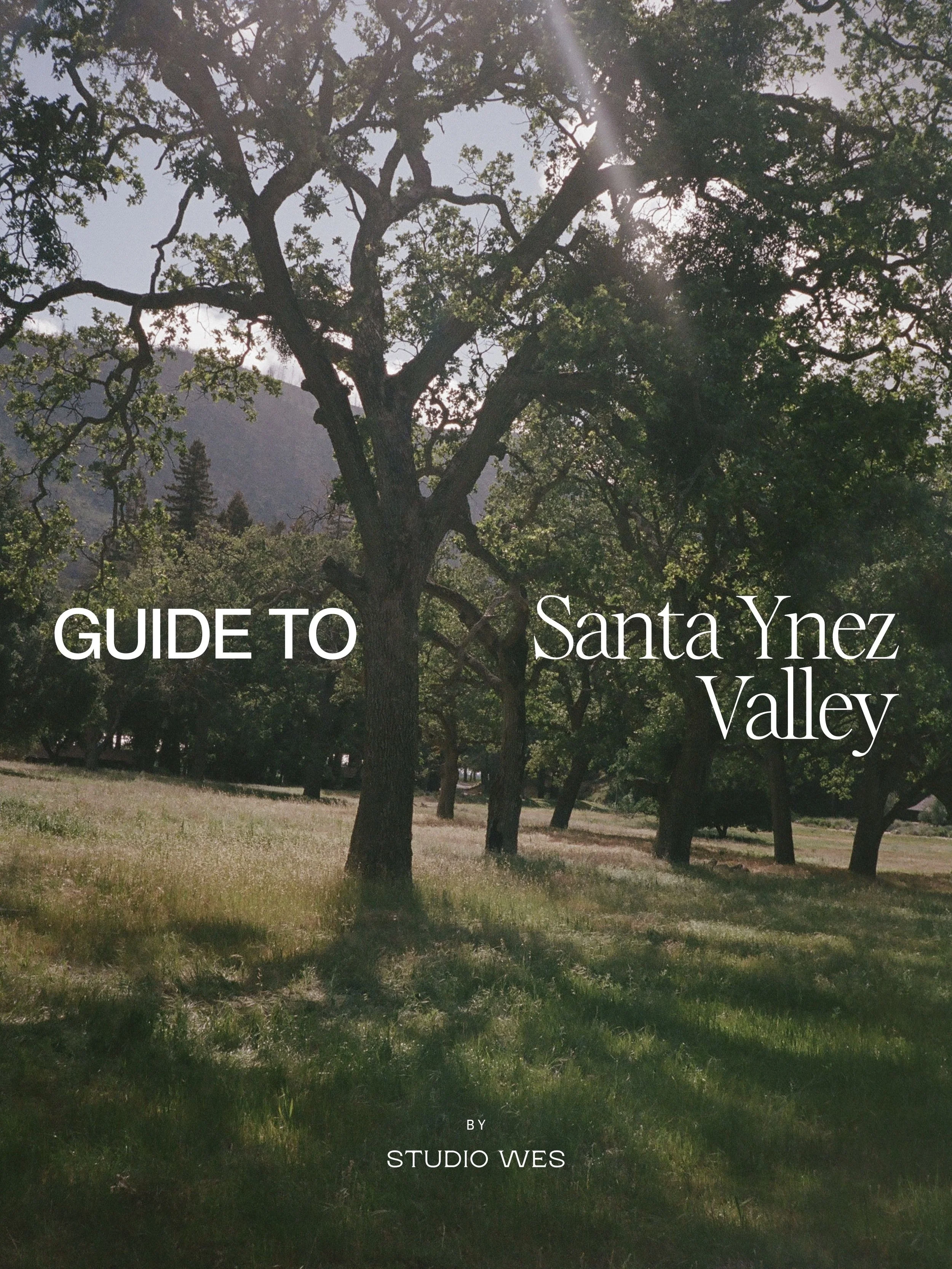 Guide to Santa Ynez Valley