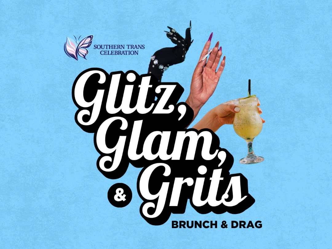 Gltiz, Glam, & Gritz: Brunch + Drag Fundraiser