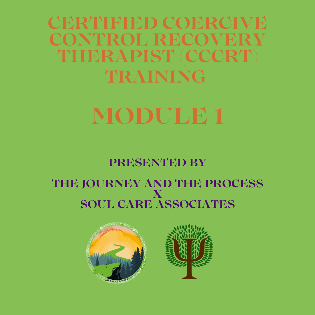 Certified Coercive Control Recovery Therapist (CCCRT) Module 1