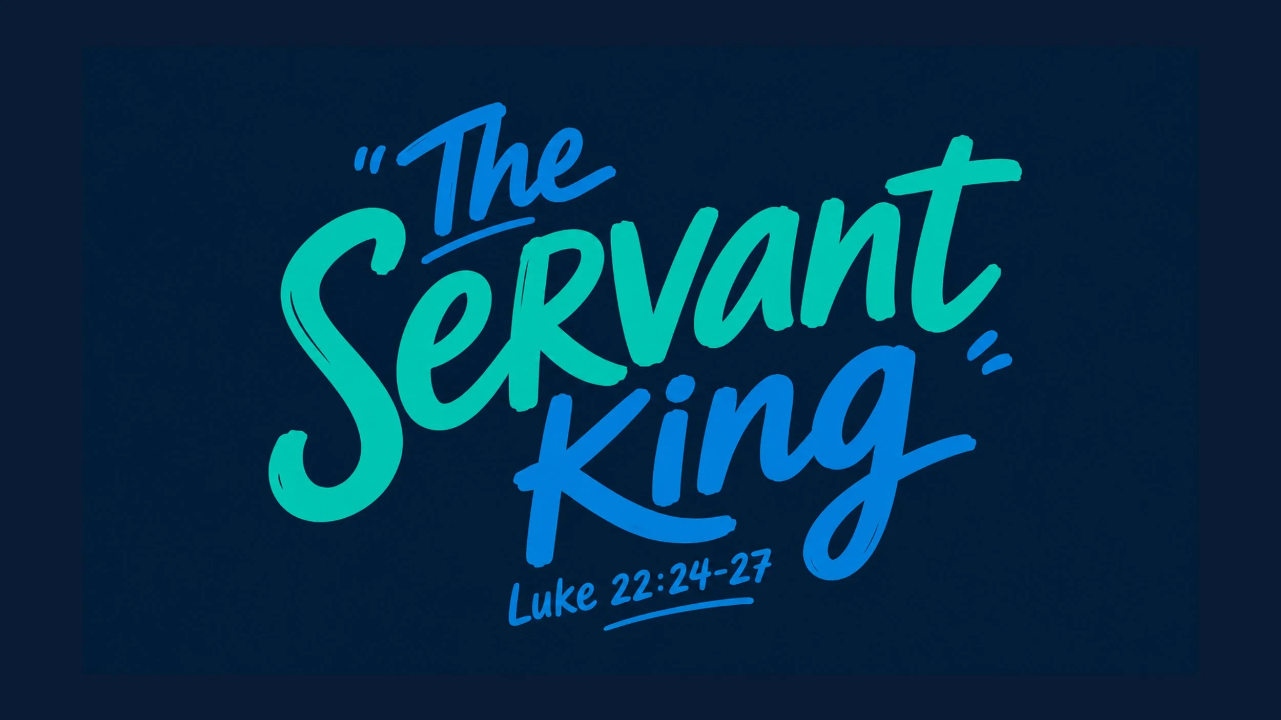 The Servant King