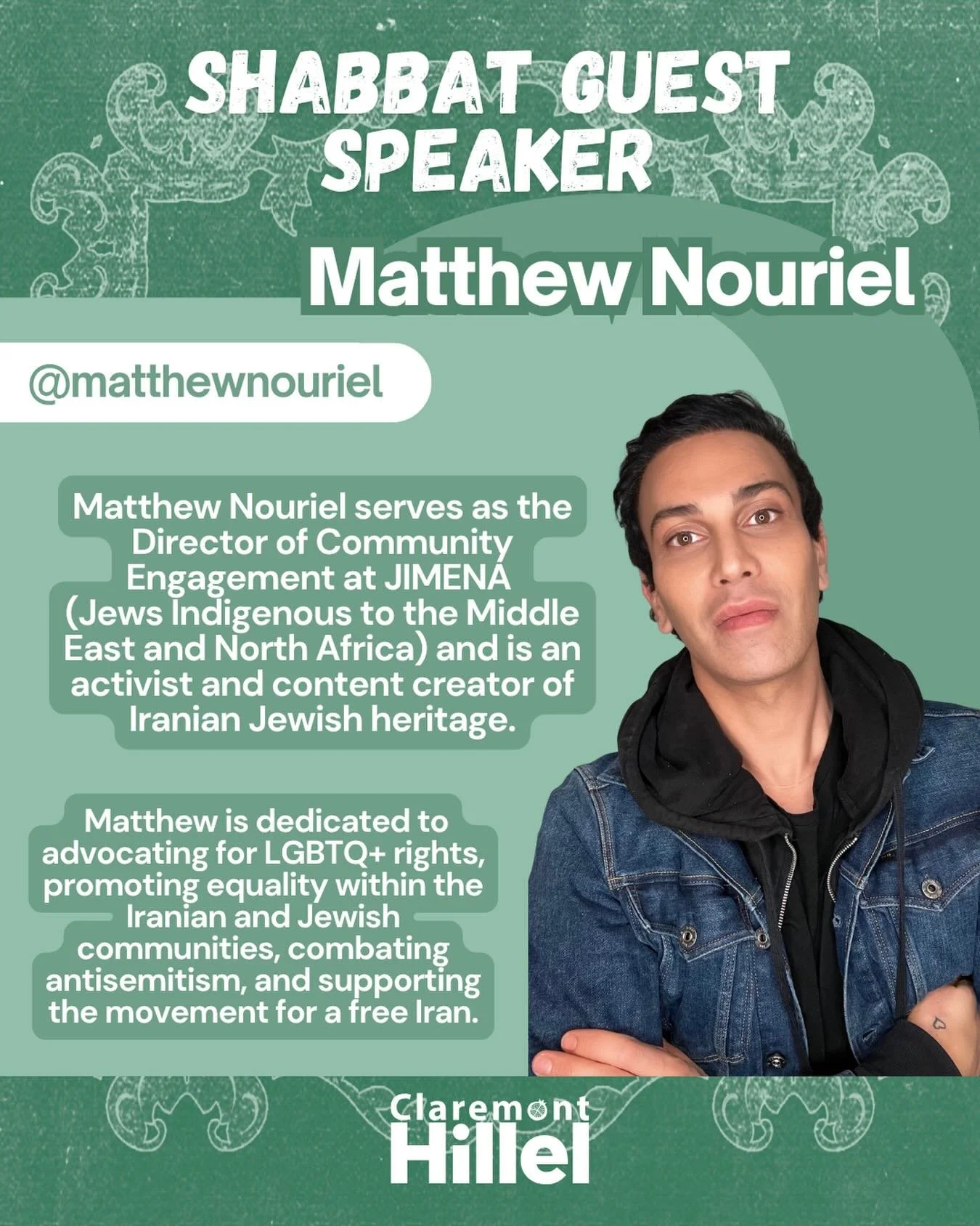PSA🚨Nowruz Shabbat this week features our special guest speaker: Matthew Nouriel!!✡️🦁

Matthew is an Iranian Jewish activist, LGBTQ+ advocate, and JIMENA&rsquo;s Director of Community Engagement. Come hang out, eat kebab, and hear his story🌟